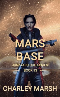 Mars Base - Charley Marsh - ebook