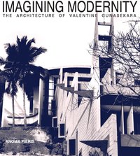 Imagining Modernity - Anoma Pieris - ebook
