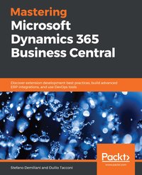 Mastering Microsoft Dynamics 365 Business Central - Stefano Demiliani - ebook