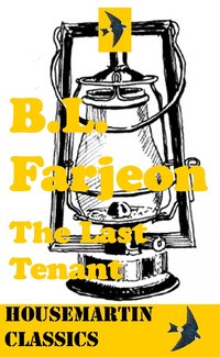 The Last Tenant - B. L. Farjeon - ebook