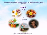 Picture sound book for teenage children for learning Chinese words related to Health - Zhao Z.J. - ebook