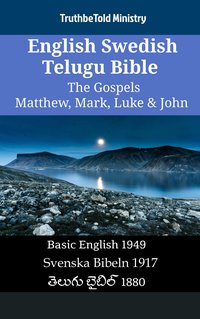 English Swedish Telugu Bible - The Gospels - Matthew, Mark, Luke & John - TruthBeTold Ministry - ebook