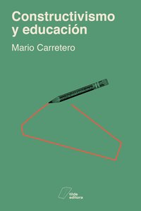 Constructivismo y educación - Mario Carretero - ebook
