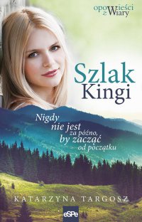 Szlak Kingi - Katarzyna Targosz - ebook