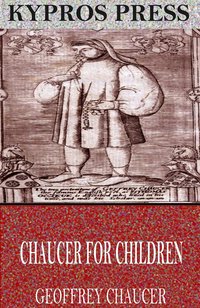 Chaucer for Children - Geoffrey Chaucer - ebook