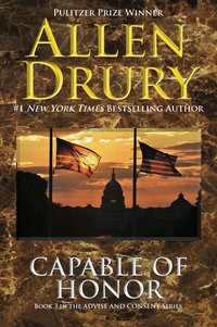 Capable of Honor - Allen Drury - ebook