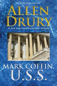 Mark Coffin, U.S.S. - Allen Drury - ebook