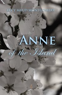 Anne of the Island - Lucy Montgomery - ebook