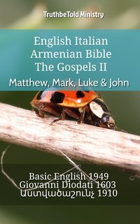 English Italian Armenian Bible - The Gospels II - Matthew, Mark, Luke & John - TruthBeTold Ministry - ebook