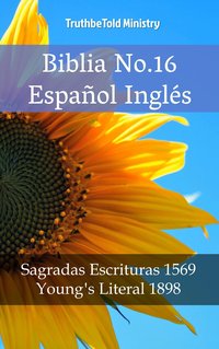 Biblia No.16 Español Inglés - TruthBeTold Ministry - ebook