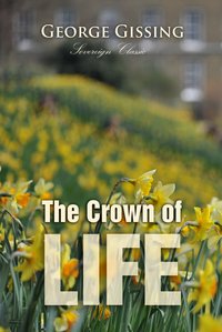 The Crown of Life - George Gissing - ebook