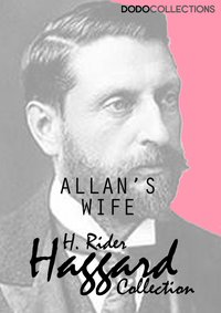Allan's Wife - H. Rider Haggard - ebook