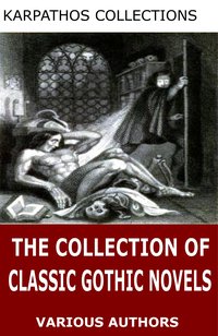 The Collection of Classic Gothic Novels - Nathaniel Hawthorne - ebook