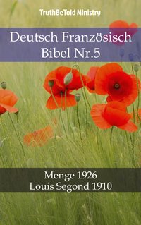 Deutsch Französisch Bibel Nr.5 - TruthBeTold Ministry - ebook