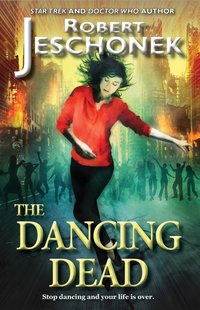 The Dancing Dead - Robert Jeschonek - ebook