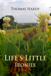 Life's Little Ironies - Thomas Hardy - ebook