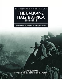 The Balkans, Italy & Africa 1914–1918 - David Jordan - ebook