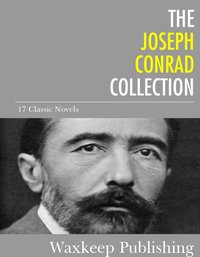 The Joseph Conrad Collection - Joseph Conrad - ebook