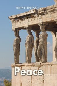 Peace - Aristophanes - ebook