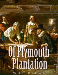 Of Plymouth Plantation - William Bradford - ebook
