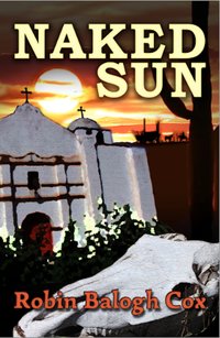 Naked Sun - Robin Balogh Cox - ebook