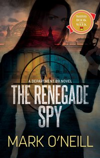 The Renegade Spy - Mark O'Neill - ebook