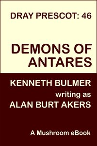 Demons of Antares - Alan Burt Akers - ebook