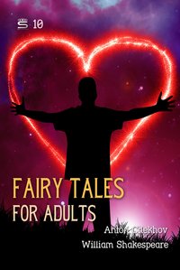 Fairy Tales for Adults, Volume 10 - Anton Chekhov - ebook