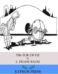 Tik-Tok of Oz - L. Frank Baum - ebook
