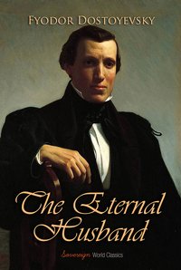 The Eternal Husband - Fyodor Dostoyevsky - ebook