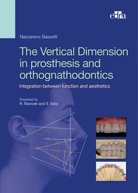 The Vertical Dimension in Prosthesis and Orthognathodontics - Nazzareno Bassetti - ebook