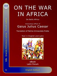 On The War In Africa - Gaius Julius Caesar - ebook