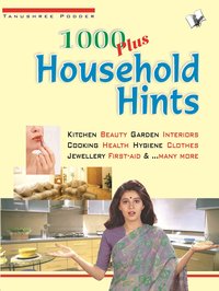 1000 Plus Household Hints - Tanushree Poddar - ebook