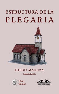 Estructura De La Plegaria - Diego Maenza - ebook