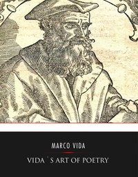 Vida's Art of Poetry - Marco Girolamo Vida - ebook