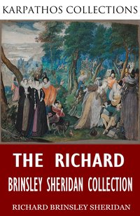 The Richard Brinsley Sheridan Collection - Richard Brinsley Sheridan - ebook