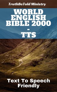World English Bible 2000 - TTS - TruthBeTold Ministry - ebook
