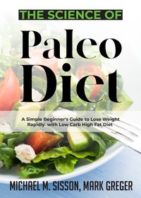 The Science of Paleo Diet - Michael M. Sisson - ebook