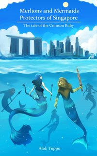 Merlions and Mermaids - Protectors of Singapore - K O - ebook