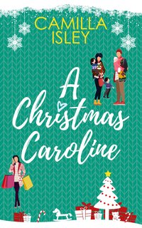 A Christmas Caroline - Camilla Isley - ebook