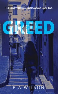 Greed - P A Wilson - ebook
