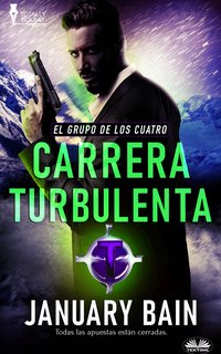 Carrera Turbulenta - January Bain - ebook