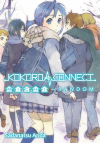 Kokoro Connect Volume 4: Michi Random - Sadanatsu Anda - ebook