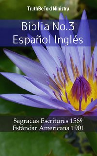 Biblia No.3 Español Inglés - TruthBeTold Ministry - ebook