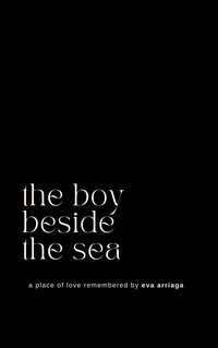 the boy beside the sea - Eva Arriaga - ebook