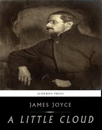 A Little Cloud - James Joyce - ebook