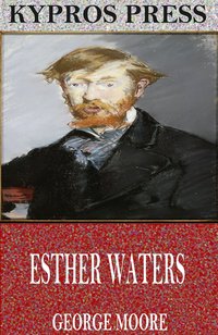 Esther Waters - George Moore - ebook