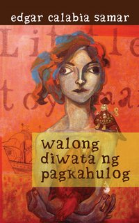 Walong Diwata ng Pagkahulog - Edgar Calabia Samar - ebook