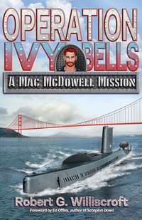 Operation Ivy Bells - Robert G. Williscroft - ebook