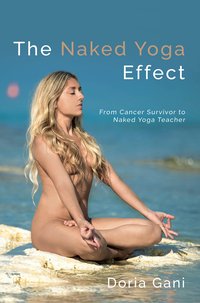 The Naked Yoga Effect - Doria Gani - ebook